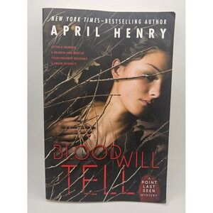 Blood Will Tell by April Henry Point Last Seen Mystery Book